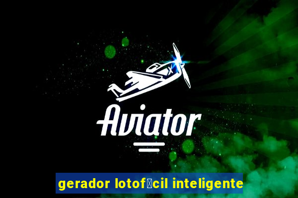 gerador lotof谩cil inteligente